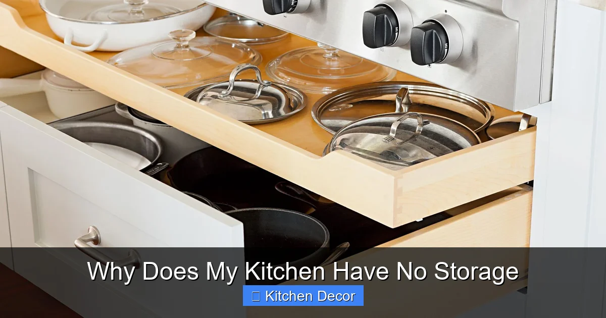 Why Does My Kitchen Have No Storage