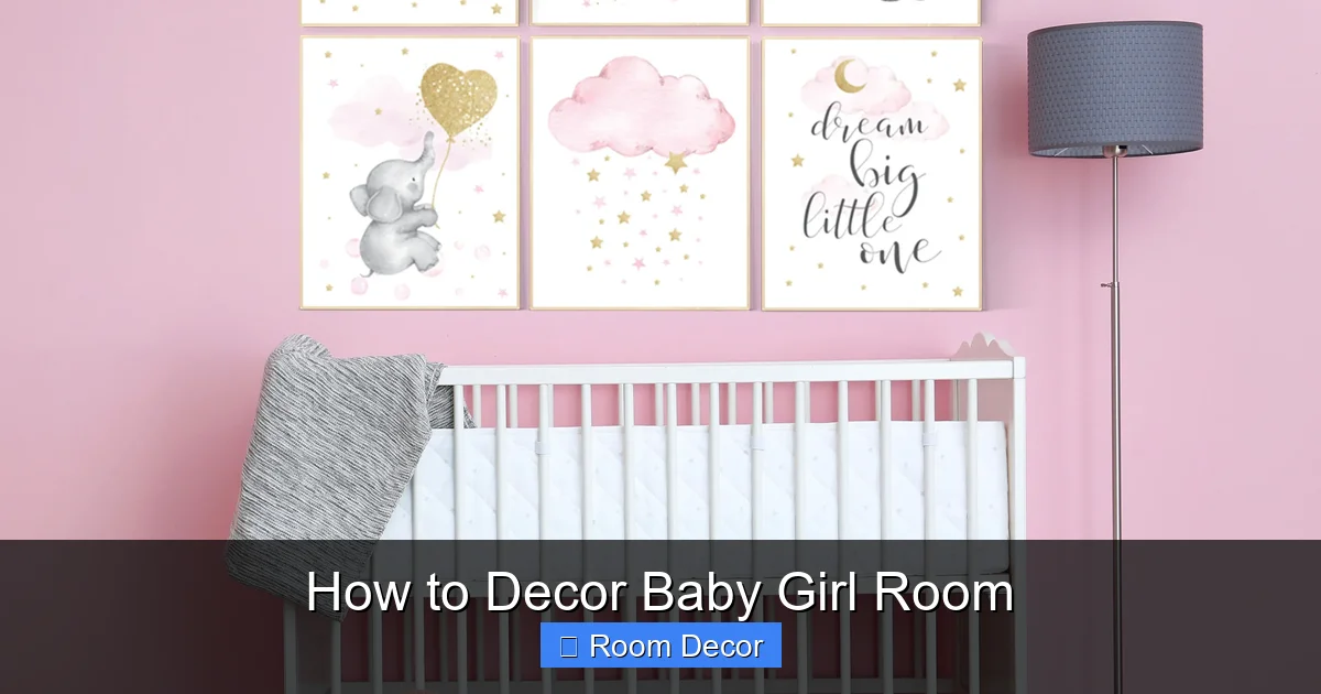 How to Decor Baby Girl Room