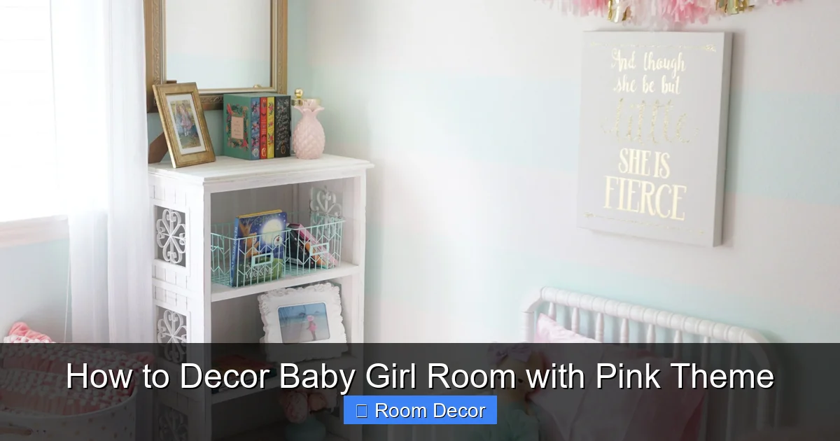 How to Decor Baby Girl Room with Pink Theme