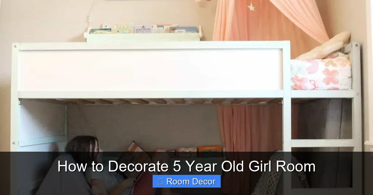 How to Decorate 5 Year Old Girl Room