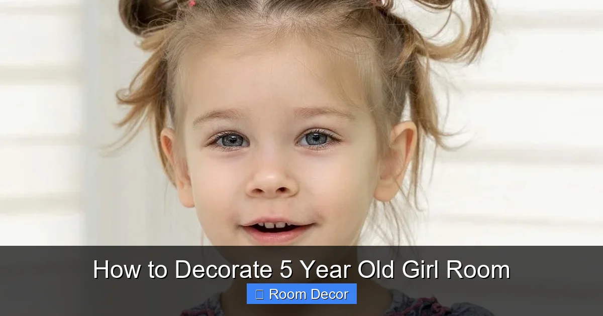 How to Decorate 5 Year Old Girl Room