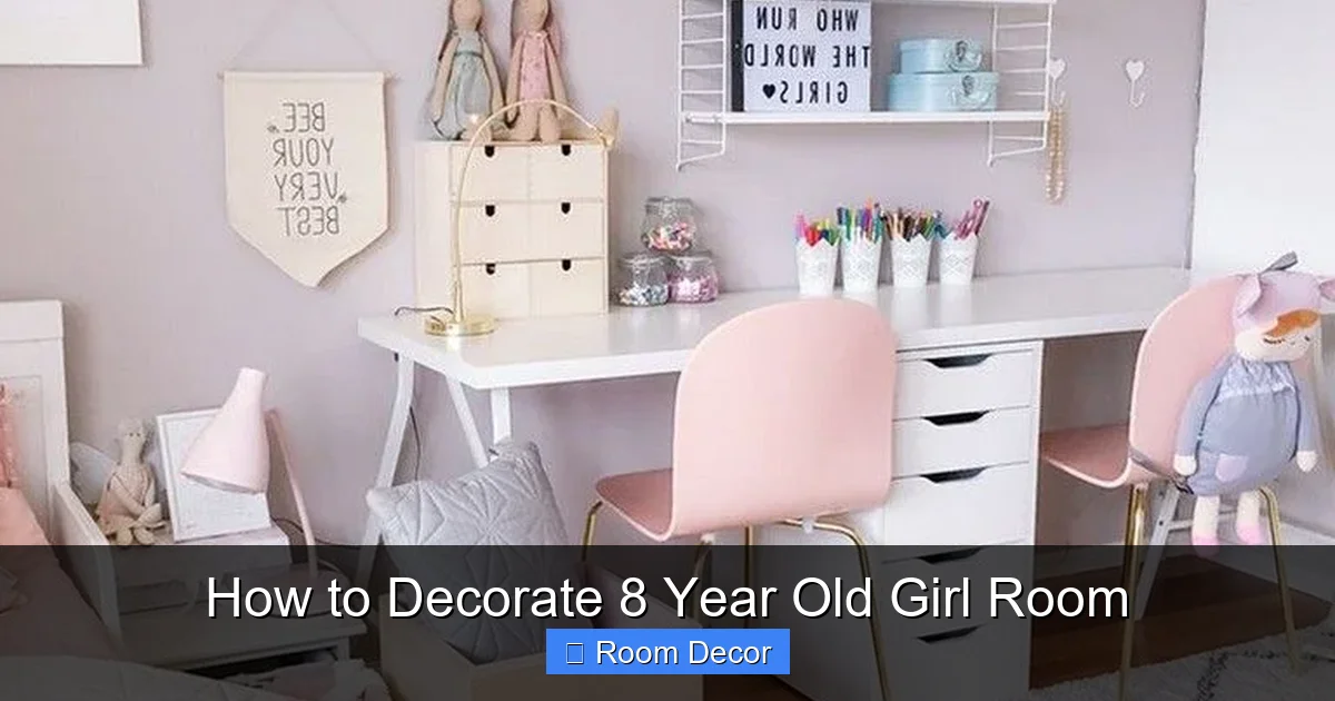 How to Decorate 8 Year Old Girl Room