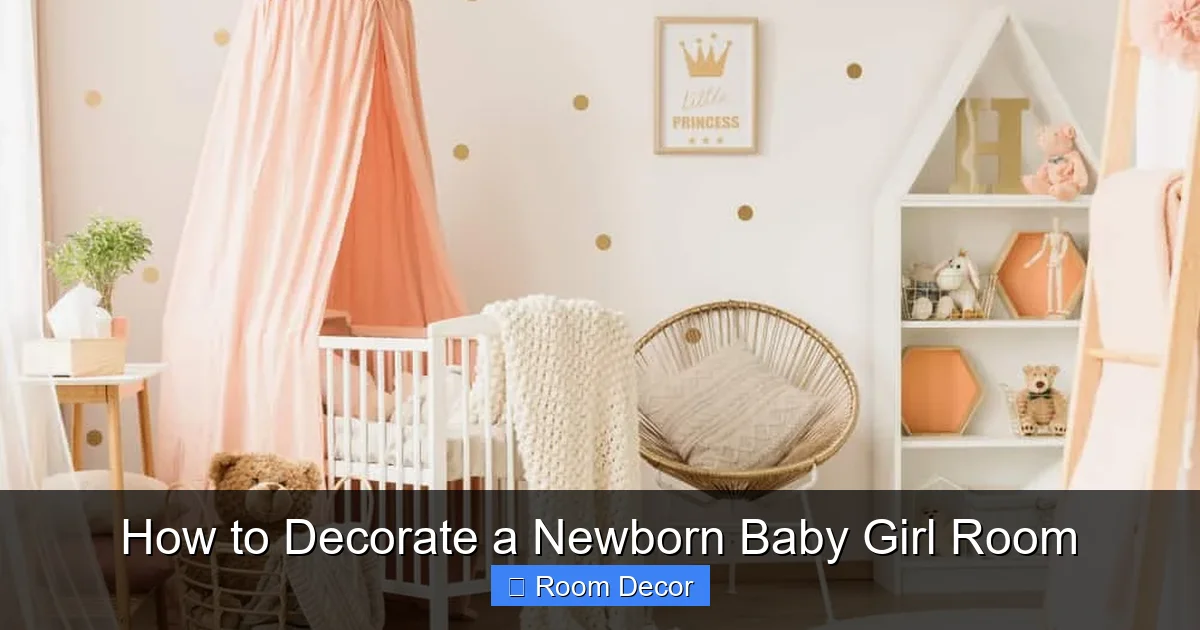 How to Decorate a Newborn Baby Girl Room