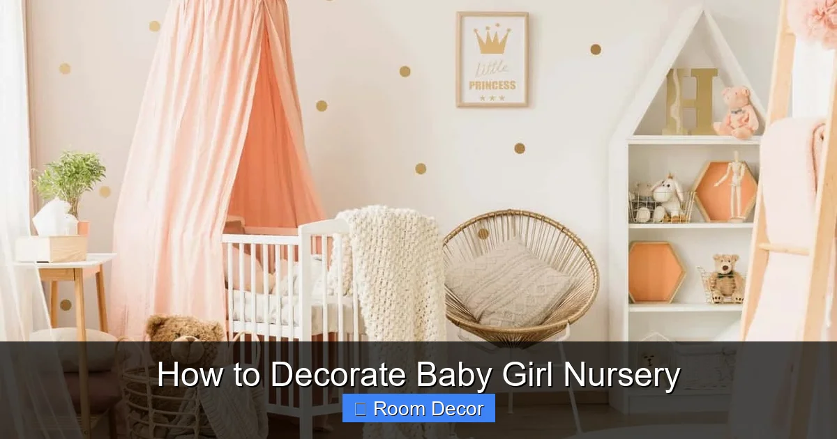 How to Decorate Baby Girl Nursery