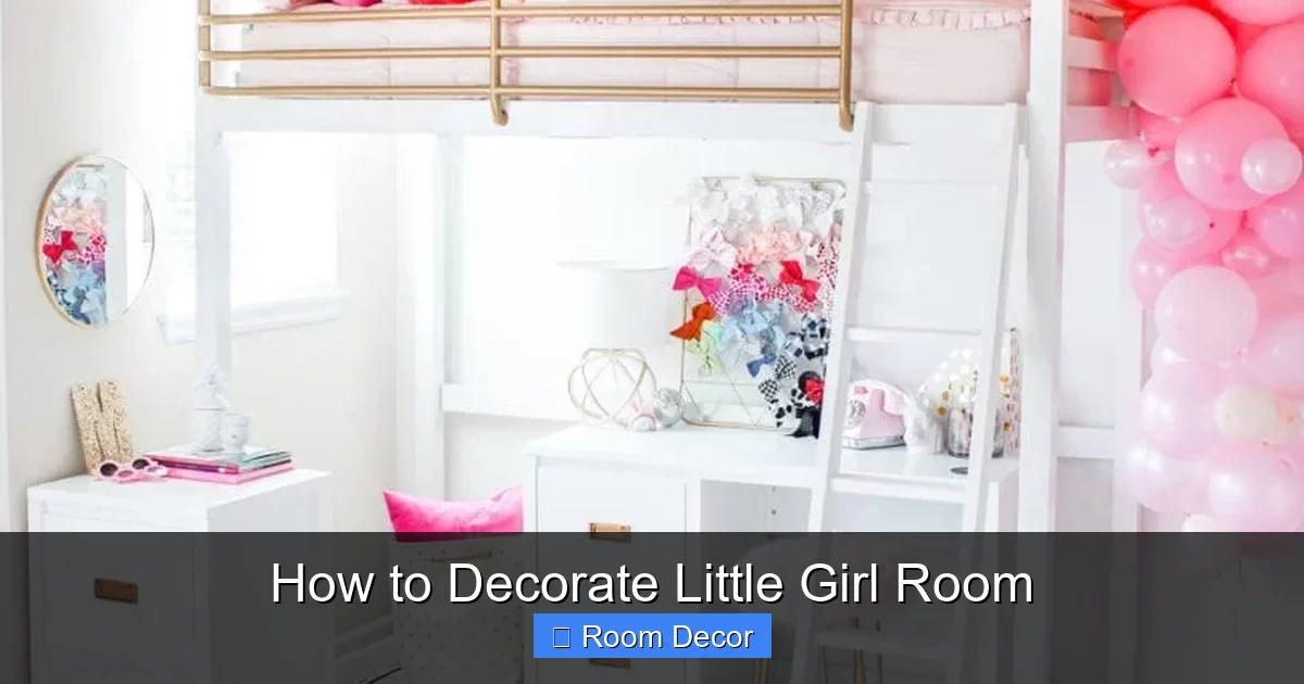 How to Decorate Little Girl Room