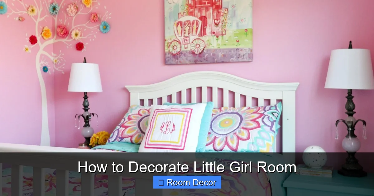 How to Decorate Little Girl Room