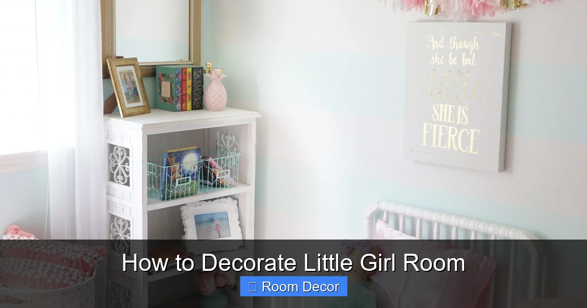 How to Decorate Little Girl Room